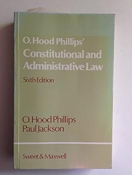 Paperback O. Hood Phillips' Constitutional and administrative law Book