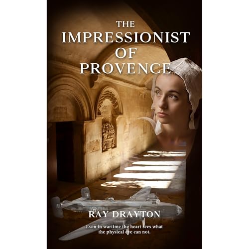 THE IMPRESSIONIST OF PROVENCE Audiolibro Por Ray Drayton arte de portada