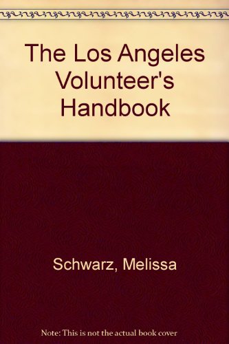 The Los Angeles Volunteer's Handbook B001J2R1MI Book Cover