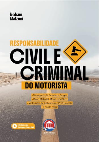 Responsabilidade Civil e Criminal do Motorista: