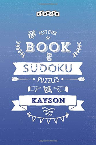 The Best Ever Book of Sudoku Puzzles for Kayson
