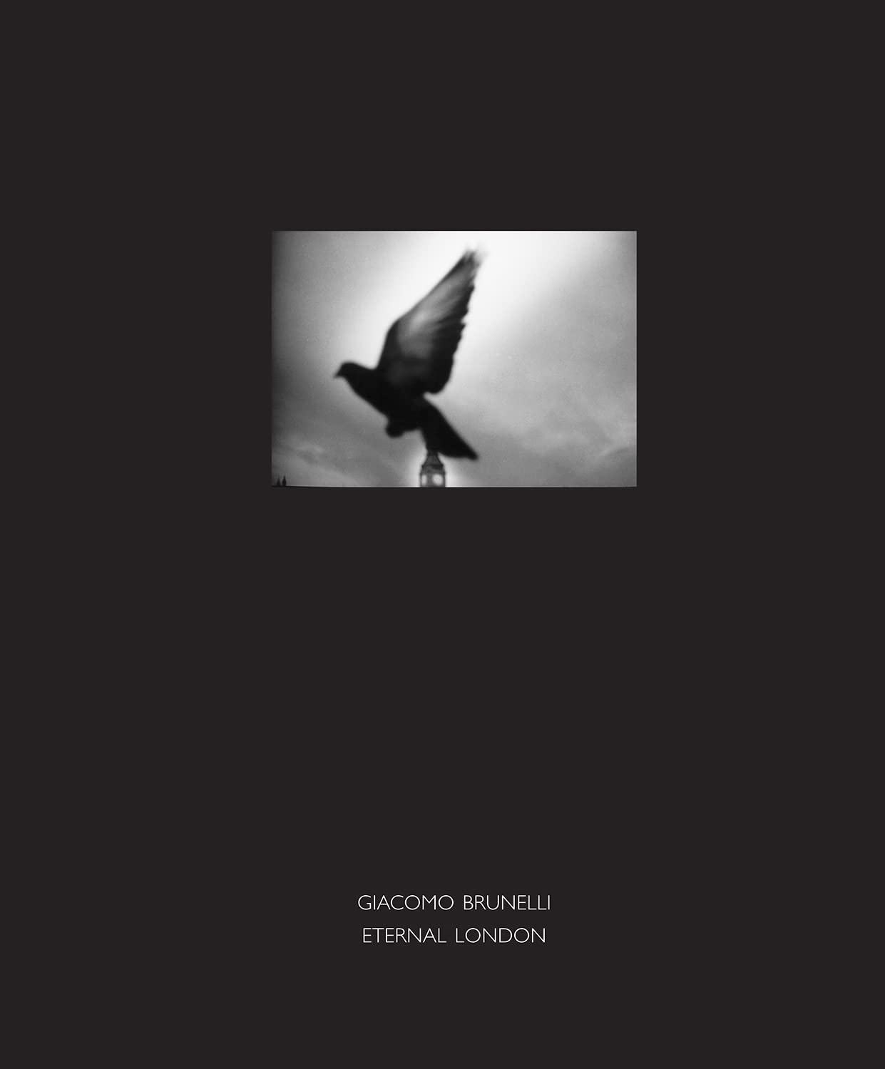 Eternal London by Giacomo Brunelli - 9781907893520