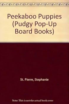 Paperback Peekaboo Puppies (Pudgy Pop-up Board Books) Book