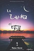LA LUNA Y EL SOL (La Luna y el Sol 1) (Spanish Edition) 1702092496 Book Cover