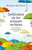 DefiÃÆÃÂ©ndete de ataques verbales (bol) (NO FICCIÃÆÃâN) (Spanish Edition)