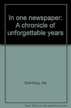 Hardcover In one newspaper: A chronicle of unforgettable years Book