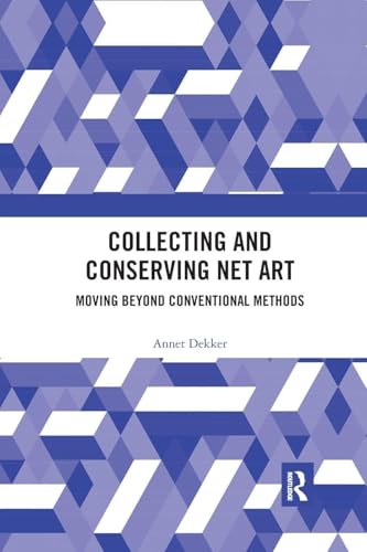 Collecting and Conserving Net Art : archive numérique et conservation musée - 2