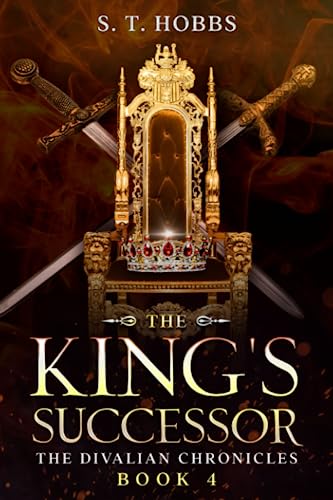 The King's Successor (The Divalian Chronicles)