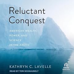 Reluctant Conquest Audiolibro Por Kathryn C. Lavelle arte de portada