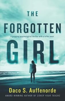 Paperback The Forgotten Girl: A gripping psychological thriller with a killer twist Book