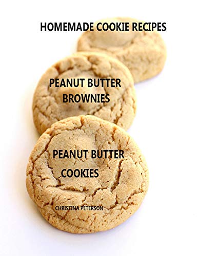 HOMEMADE COOKIE RECIPES PEANUT BUTTER BROWNIES PEANUT BUTTER COOKIES: 26