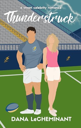 Thunderstruck: A Sweet Celebrity Romance (Starstruck Love Stories Book 3)