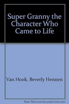 Paperback Super Granny the Character Who Came to Life Book