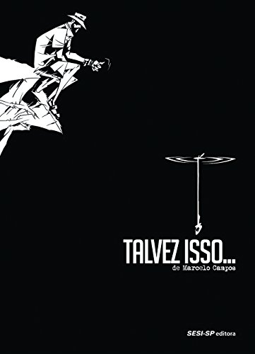 Talvez Isso…