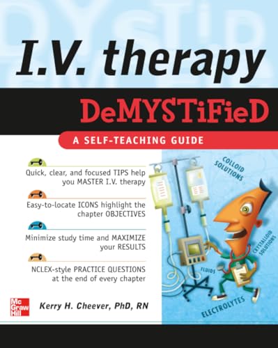 IV Therapy Demystified: A Self-Teaching Guide
