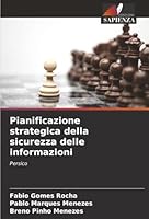 Pianificazione strategica della sicurezza delle informazioni: Persico (Italian Edition) 6206815781 Book Cover