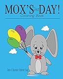 moxalampe  MOX\'S Great DAY!: Coloring Book