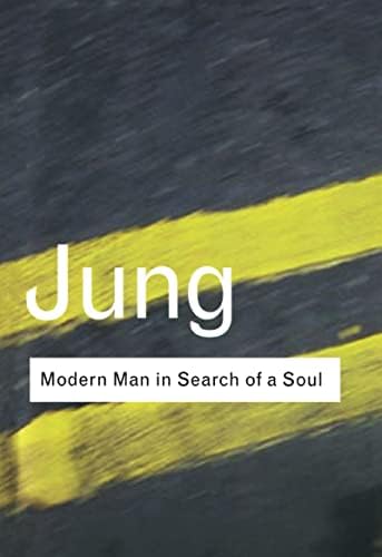Modern Man in Search of a Soul (Routledge Classics)