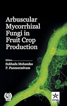 Hardcover Arbuscular Mycorrhizal Fungi in Fruit Crop Production Book