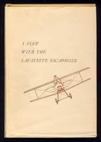 I Flew With the Lafayette Escardrille B0017H22HO Book Cover