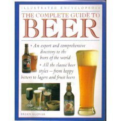 THE COMPLETE GUIDE TO BEER, ILLUSTRATED ENCYCLO... 1840388390 Book Cover