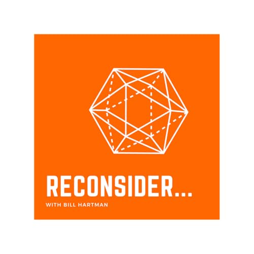 Reconsider... Training Variety and KPIs with Bill Hartman | Episode #31 Podcast Por  arte de portada