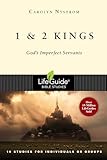 1 and 2 Kings: God's Imperfect Servants (LifeGuide&reg; Bible Studies)