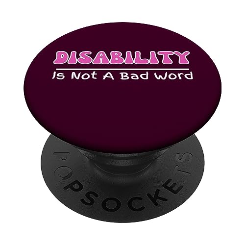 Disability Is Not A Bad Word, Disability Pride Month Groovy PopSockets Swappable PopGrip, Black