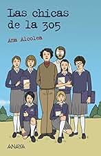 Las chicas de la 305 (LITERATURA JUVENIL - Leer y Pensar-Selección)