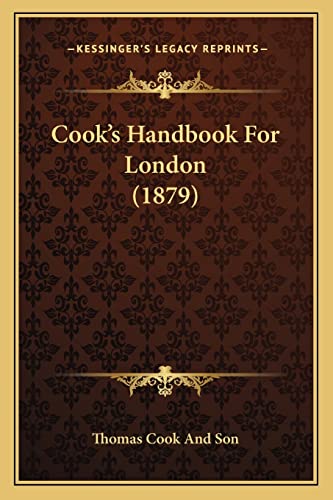 Cook's Handbook For London (1879)
