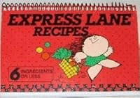 Express Lane Recipes B000NGD26U Book Cover