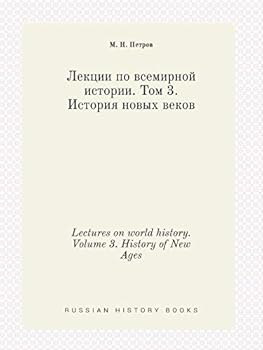 Paperback Lectures on world history. Volume 3. History of New Ages [Russian] Book