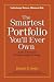 The Smartest Portfolio You'll Ever Own: A Do-It-Yourself Breakthrough Strategy