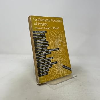 Fundamental Formulas of Physics, 2 Vols