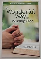 A Wonderful Way to Worship God B0964HGVYR Book Cover