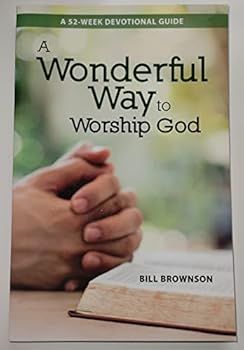 Paperback A Wonderful Way to Worship God Book
