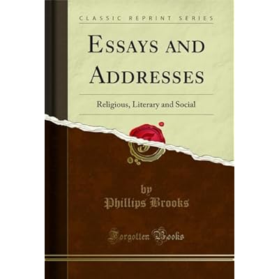 Essays and Addresses