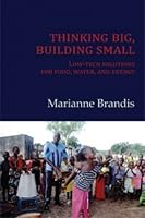 Thinking Big, Building Small 0987766309 Book Cover