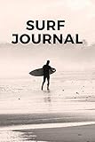  Surf Journal: Track every session in the surf in one place with his handy guide for travelling and local surfers, with swell, wind, tide for your custom surf journal and diary. [Idioma Inglés]