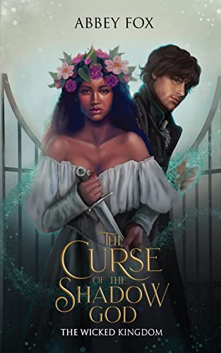 The Curse of the Shadow God: The Wicked Kingdom Prequel
