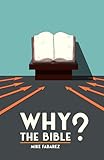 Why the Bible?