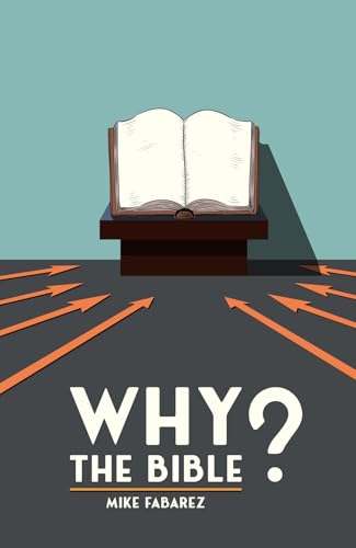 Why the Bible?