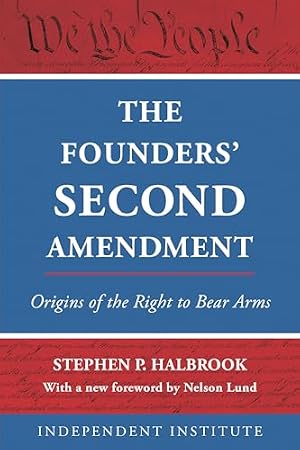 Book cover The Founder's Second Amendment