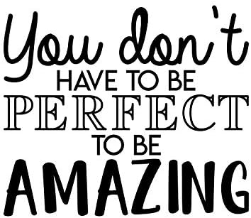 For the Dreamer Who Doubts: 7 Wall Quotes That Remind You You’re Enough Vinyl Wall Art Decal - You Don't Have to Be Perfect to Be Amazing...