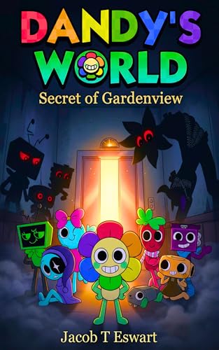 Da.ndy's world Book : Secret of Gardenview: A Mascot Horror Story of Friendship, Secrets, and Survival
