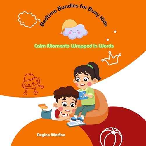 Page de couverture de Bedtime Bundles for Busy Kids