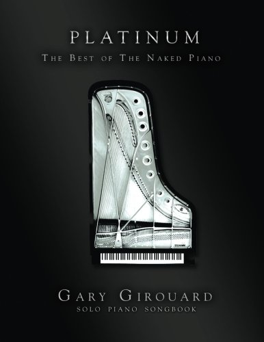The Naked Piano: Platinum: Best of Solo Piano
