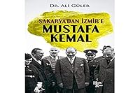 Sakarya’dan Izmir’e Mustafa Kemal 6257065321 Book Cover