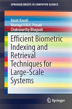 Paperback Efficient Biometric Indexing and Retrieval Techniques for Large-Scale Systems Book