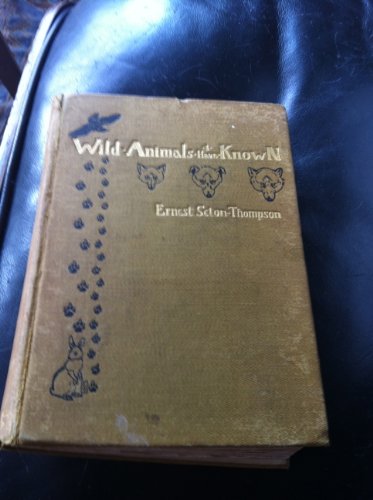 Wild Animals I Have Known B000X74PKG Book Cover